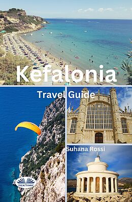 eBook (epub) Kefalonia Travel Guide de Suhana Rossi