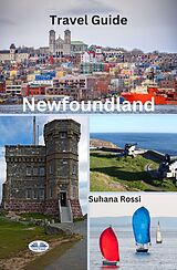 E-Book (epub) Newfoundland Travel Guide von Suhana Rossi