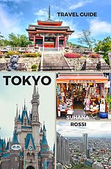 eBook (epub) Tokyo Travel Guide de Suhana Rossi