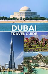 eBook (epub) Dubai Travel Guide de Suhana Rossi