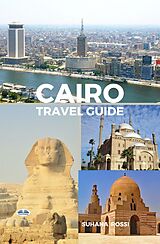 eBook (epub) Cairo Travel Guide de Suhana Rossi