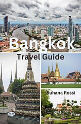 eBook (epub) Bangkok Travel Guide de Suhana Rossi