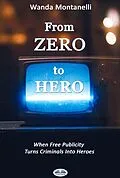 E-Book (epub) From Zero To Hero von Wanda Montanelli