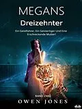 E-Book (epub) Megans Dreizehnter von Owen Jones