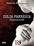E-Book (epub) Iulia Farnesia von Roberta Mezzabarba