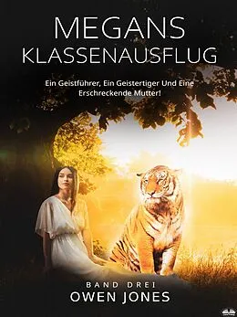 E-Book (epub) Megans Klassenausflug von Owen Jones