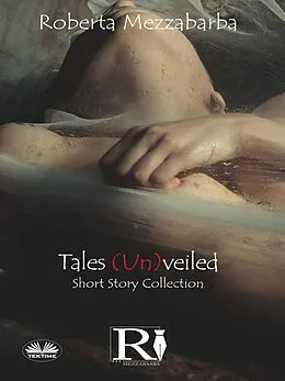 E-Book (epub) Tales (Un)veiled von Roberta Mezzabarba