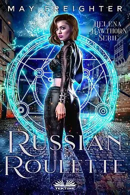 E-Book (epub) Russian Roulette von May Freighter