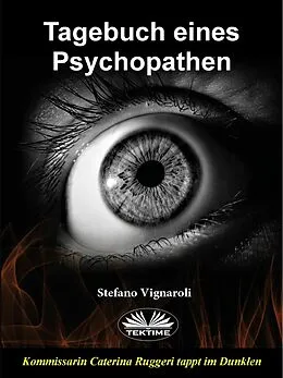 E-Book (epub) Tagebuch Eines Psychopathen von Stefano Vignaroli