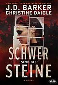 E-Book (epub) Schwer Sind Die Steine von J.D. Barker