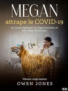 E-Book (epub) Megan Attrape Le COVID-19 von Owen Jones