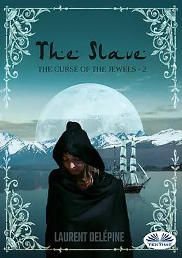 E-Book (epub) The Slave von Laurent Delépine