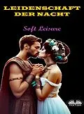E-Book (epub) Leidenschaft Der Nacht von Soft Leisure