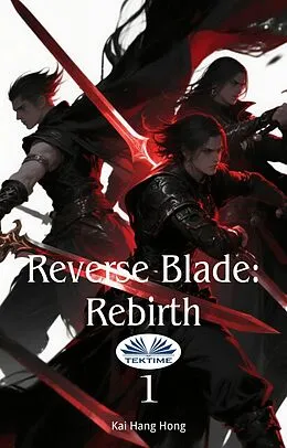 E-Book (epub) Reverse Blade: Rebirth von Hong Kai Hang