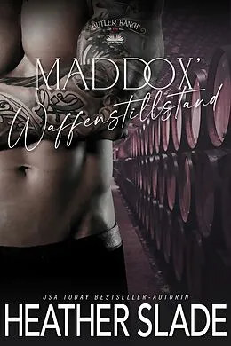 E-Book (epub) Maddox' Waffenstillstand von Heather Slade