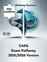 E-Book (epub) CAPA Exam Pathway 2025/2026 Version von Brittany Deaton