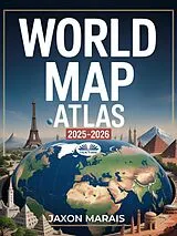 E-Book (epub) World Map Atlas 2025 - 2026 von Jaxon Marais