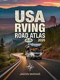 E-Book (epub) USA RVing Road Atlas 2026 von Jaxon Marais