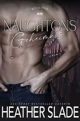 E-Book (epub) Naughtons Geheimnis von Heather Slade