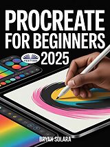 E-Book (epub) Procreate For Beginners von Bryan Solara