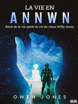 E-Book (epub) La Vie En Annwn von Owen Jones