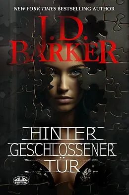 E-Book (epub) Hinter Geschlossener Tür von J. D. Barker