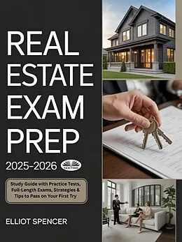 E-Book (epub) Real Estate Exam Prep 2025-2026 von Elliot Spencer