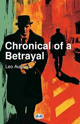 E-Book (epub) Chronicle Of A Betrayal von Leo Augliera