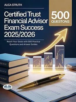 E-Book (epub) Certified Trust Financial Advisor (CTFA) Exam Success 2025/2026 von Alica Struth