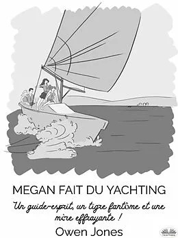 E-Book (epub) Megan Fait du Yachting von Owen Jones
