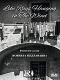 E-Book (epub) Like Rags Hanging In The Wind von Roberta Mezzabarba