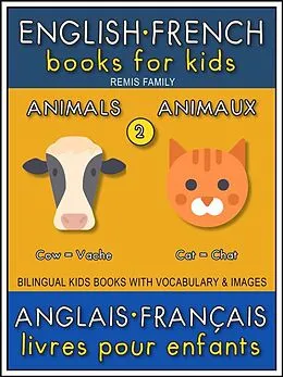 E-Book (epub) 2 - Animals | Animaux - English French Books for Kids (Anglais Français Livres pour Enfants) von Remis Family