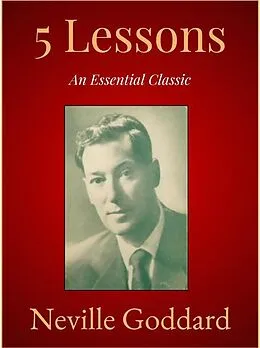 E-Book (epub) 5 Lessons von Neville Goddard