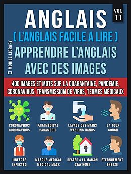 eBook (epub) Anglais (L'Anglais Facile a Lire) - Apprendre L'Anglais Avec Des Images (Vol 11) de Mobile Library