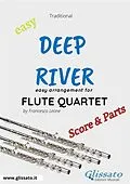 E-Book (epub) Deep River - Easy Flute Quartet (score & parts) von Francesco Leone