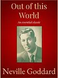 E-Book (epub) Out of this World von Neville Goddard