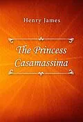 E-Book (epub) The Princess Casamassima von Henry James