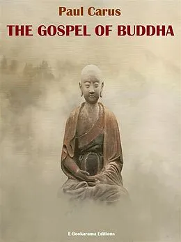 E-Book (epub) The Gospel of Buddha von Paul Carus