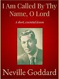 E-Book (epub) I Am Called By Thy Name, O Lord von Neville Goddard