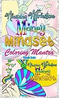 E-Book (epub) Amazing Affirmation Money Mindset Coloring Mantra von Renee Gade