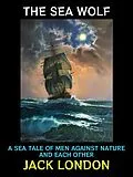 E-Book (epub) The Sea Wolf von Jack London
