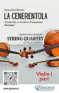 E-Book (epub) Violin I part of "La Cenerentola" overture for String Quartet von Gioacchino Rossini, A Cura Di Enrico Zullino