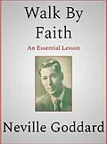 E-Book (epub) Walk By Faith von Neville Goddard