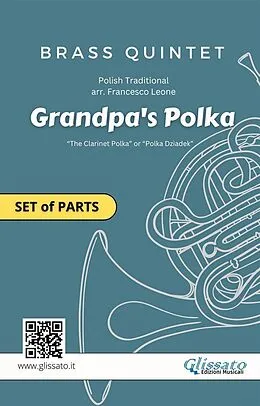 E-Book (epub) Brass Quintet "Grandpa's Polka" set of parts von Polish Traditional, Brass Series Glissato