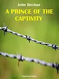 E-Book (epub) A Prince of the Captivity von John Buchan