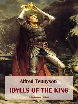 E-Book (epub) Idylls of the King von Alfred Tennyson
