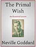 E-Book (epub) The Primal Wish von Neville Goddard