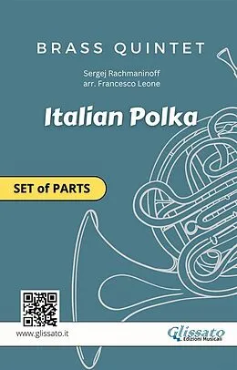 E-Book (epub) Brass Quintet "Italian Polka" set of parts von Sergej Rachmaninoff, Brass Series Glissato