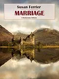 E-Book (epub) Marriage von Susan Ferrier