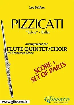E-Book (epub) Flute Quintet / Choir "Pizzicati" score & parts von Léo Delibes